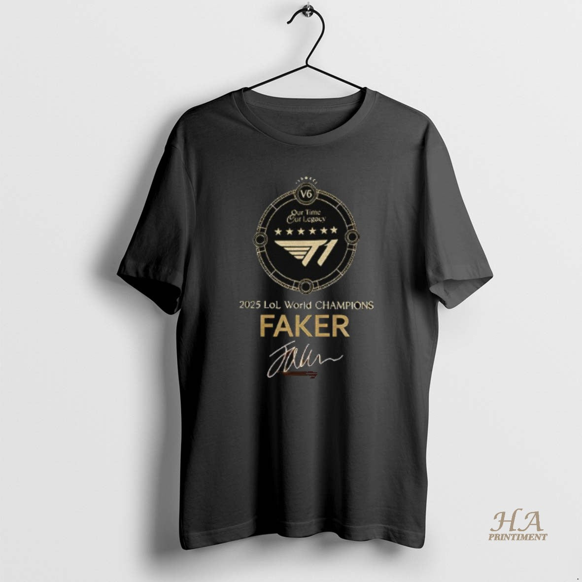 Official Faker T1 6time World Champions 2025 Lol World Champions Our Time Our Legacy Shirt Hoodie Sweatshirt