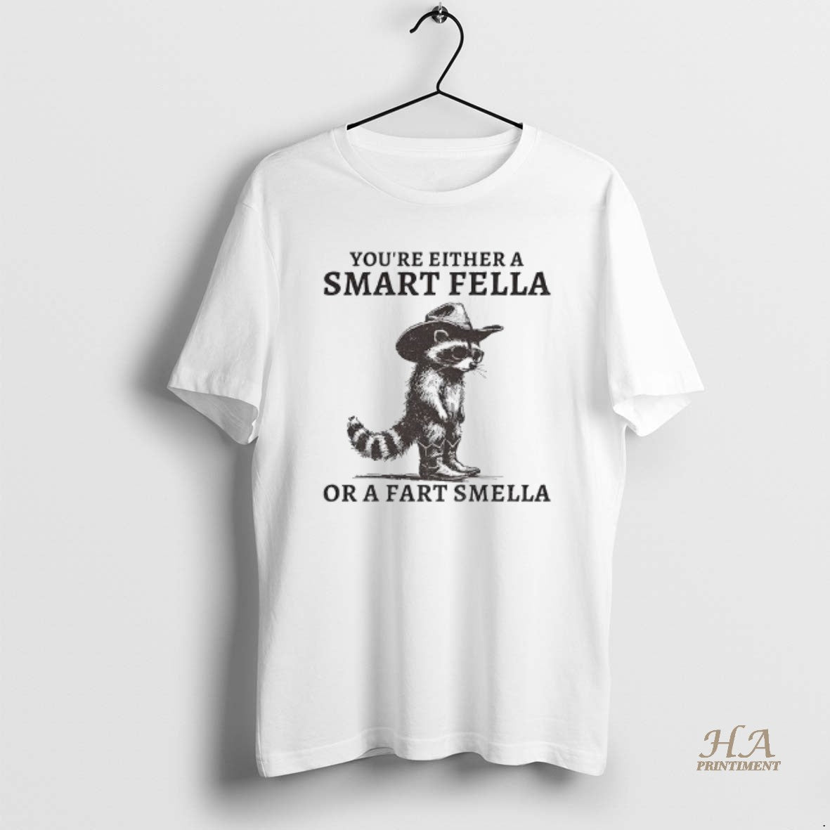 Official Fella Raccoon 90s Youre Either A Smart Fella Or A Fart Smella Shirt Hoodie Sweatshirt | PurePodTees.com