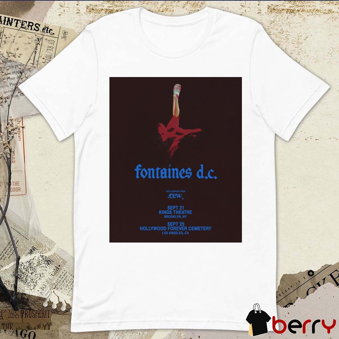 Fontaines D.C. 2026 September 21 Kings Theatre Brooklyn NY September 25 Hollywood Forever Cemetery Poster t-shirt