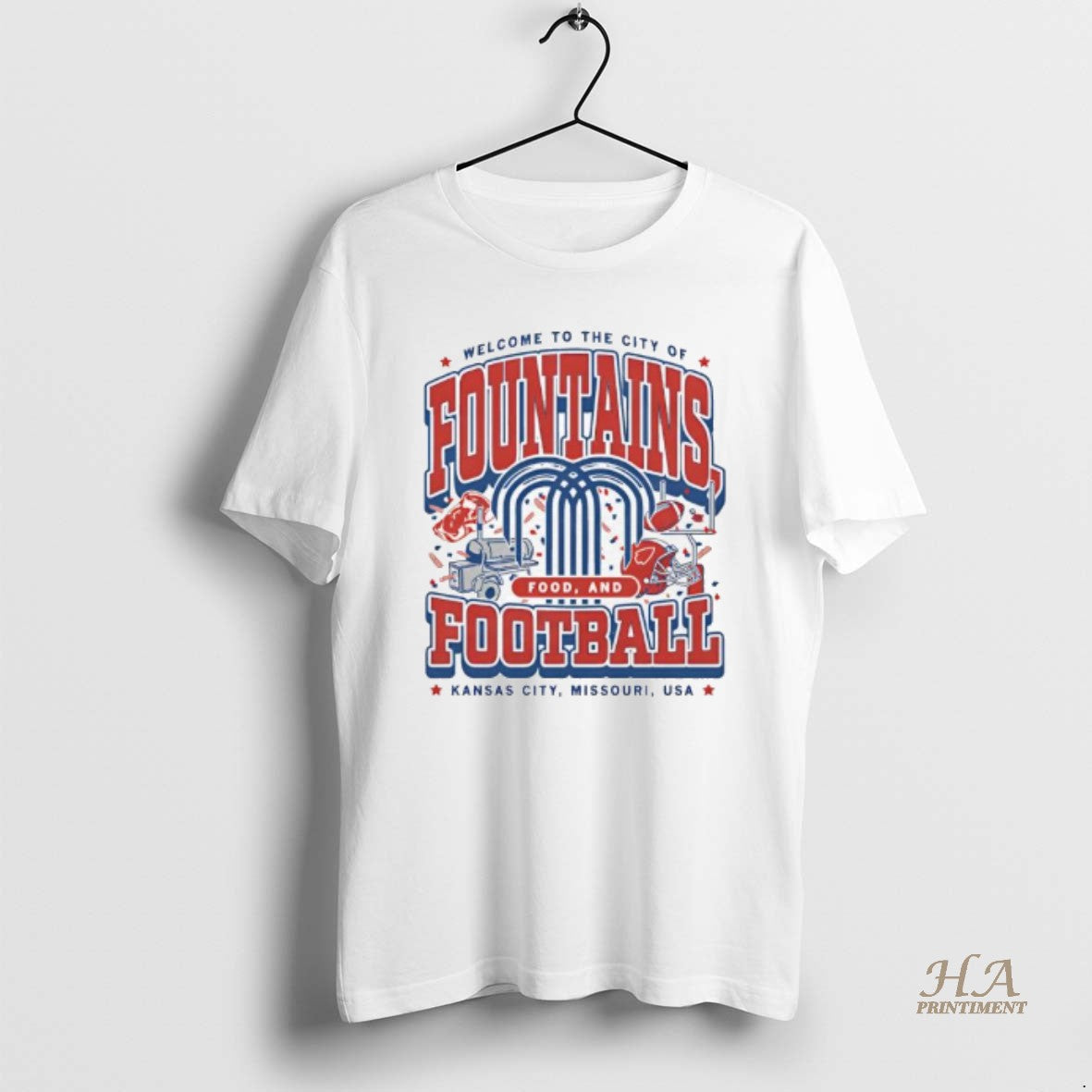 Official Fountains Food And Football Welcome To The City Of Kansas City Missouri Usa Shirt Hoodie Sweatshirt