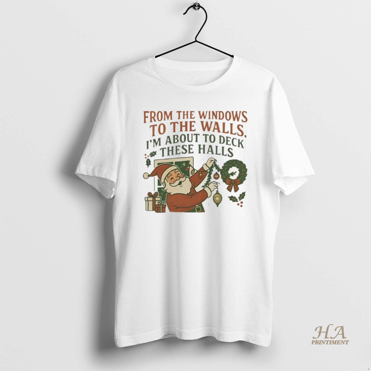 Official From The Windows To The Walls Im About To Deck These Halls Christmas Christmas Shirt Hoodie Sweatshirt