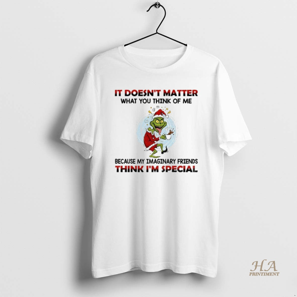 Official Funny Grinch Santa It Doesnt Matter What You Think Of Me Think Im Special Shirt Hoodie Sweatshirt | PurePodTees.com