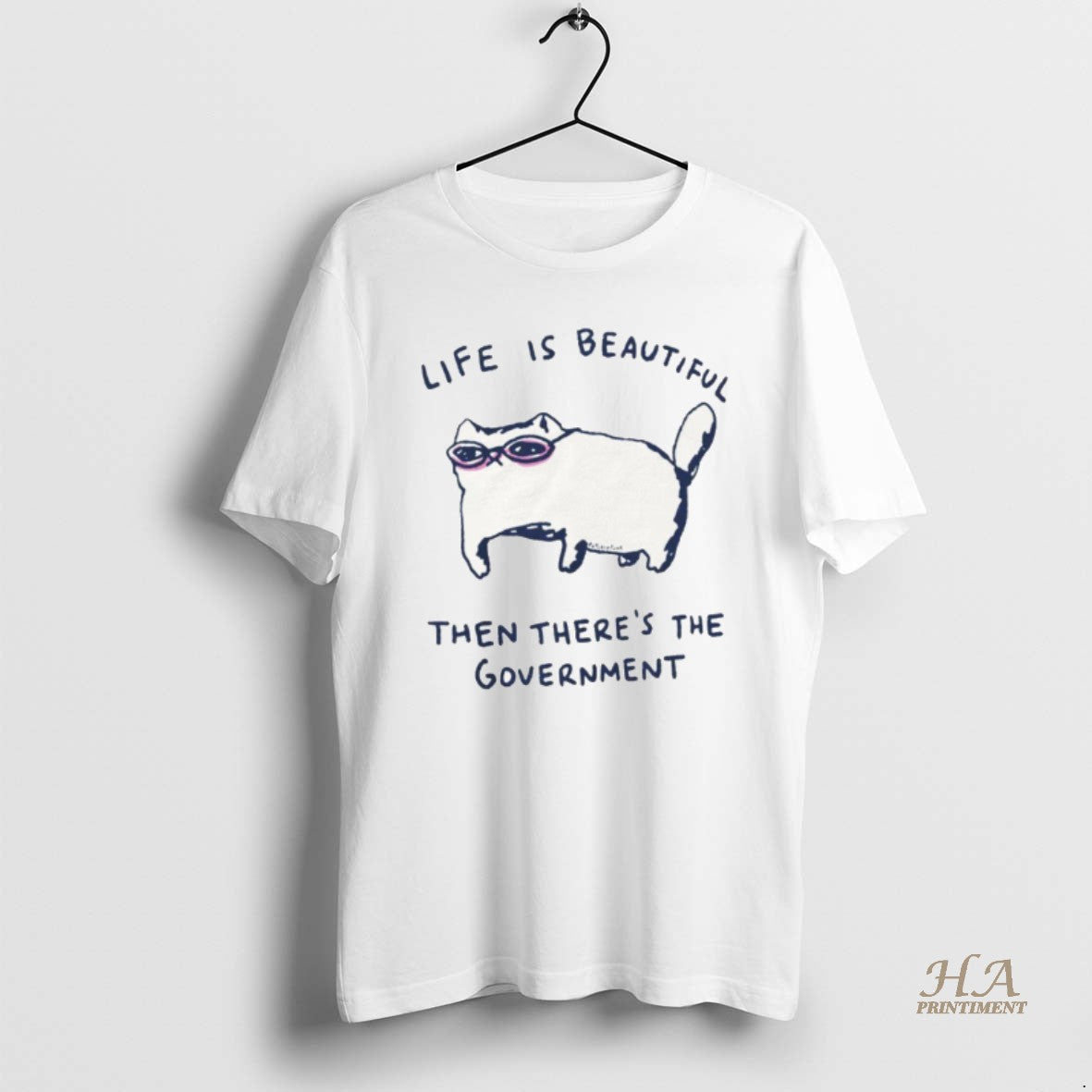 Official Funny Cat Government Life Is Beautiful Then Theres The Government Shirt Hoodie Sweatshirt | PurePodTees.com