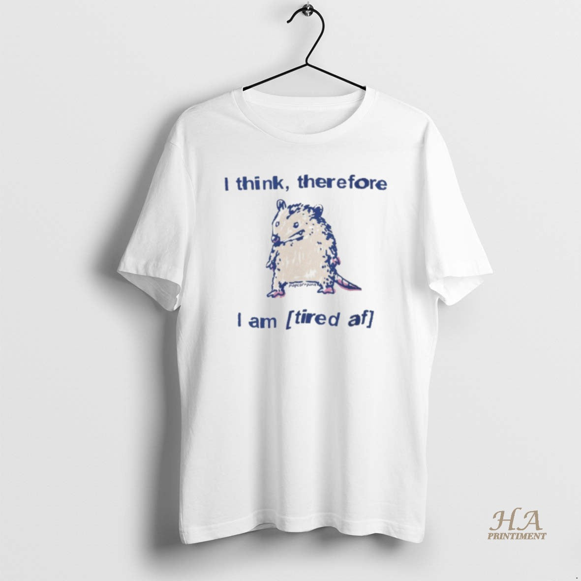Official Funny Opossum I Think Therefore I Am Tired Shirt Hoodie Sweatshirt | PurePodTees.com