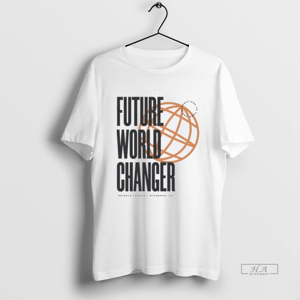 Official Future World Changer Heights Church Globe