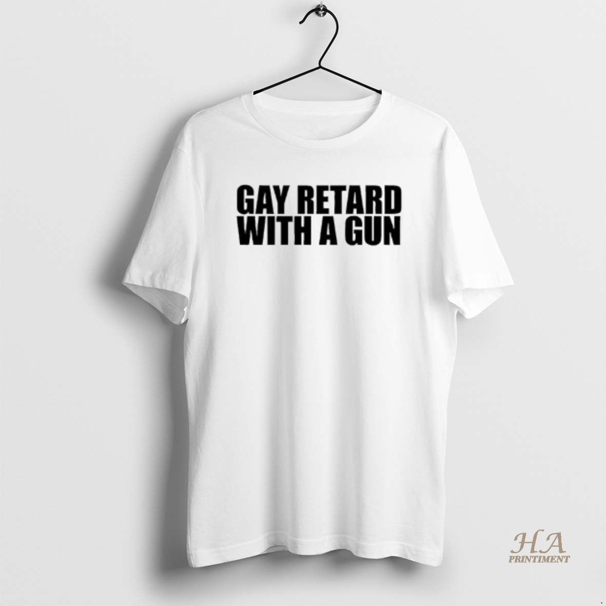 Official Gay Retard With A Gun Text Shirt Hoodie Sweatshirt | PurePodTees.com