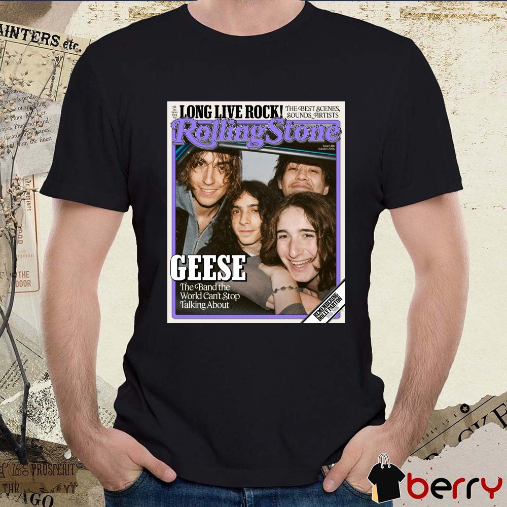 Geese Band x Rolling Stone Long Live Rock The Band The World Cant Stop Talking About Magazine t-shirt