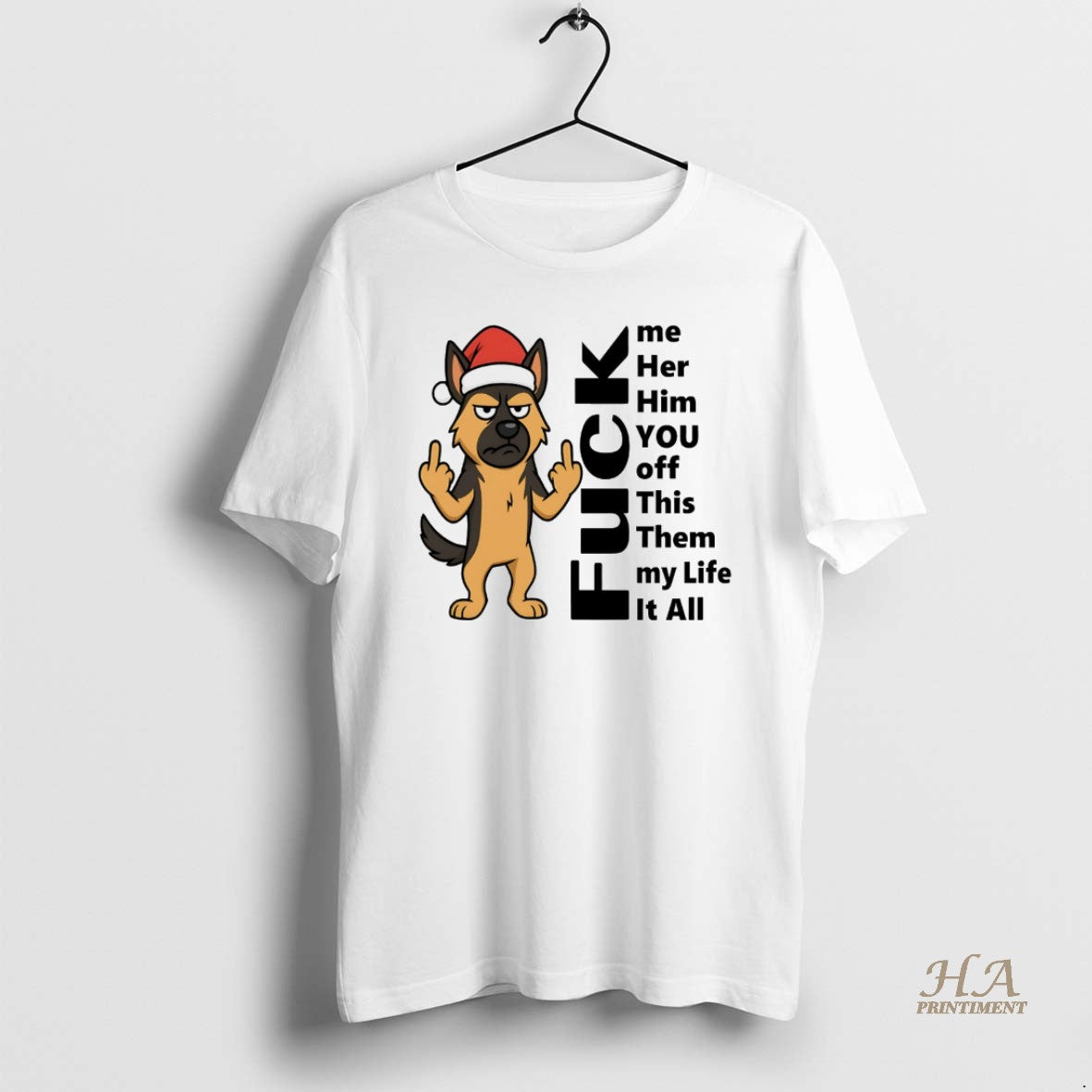 Official German Shepherd Fuck It All Christmas White Shirt Hoodie Sweatshirt | PurePodTees.com