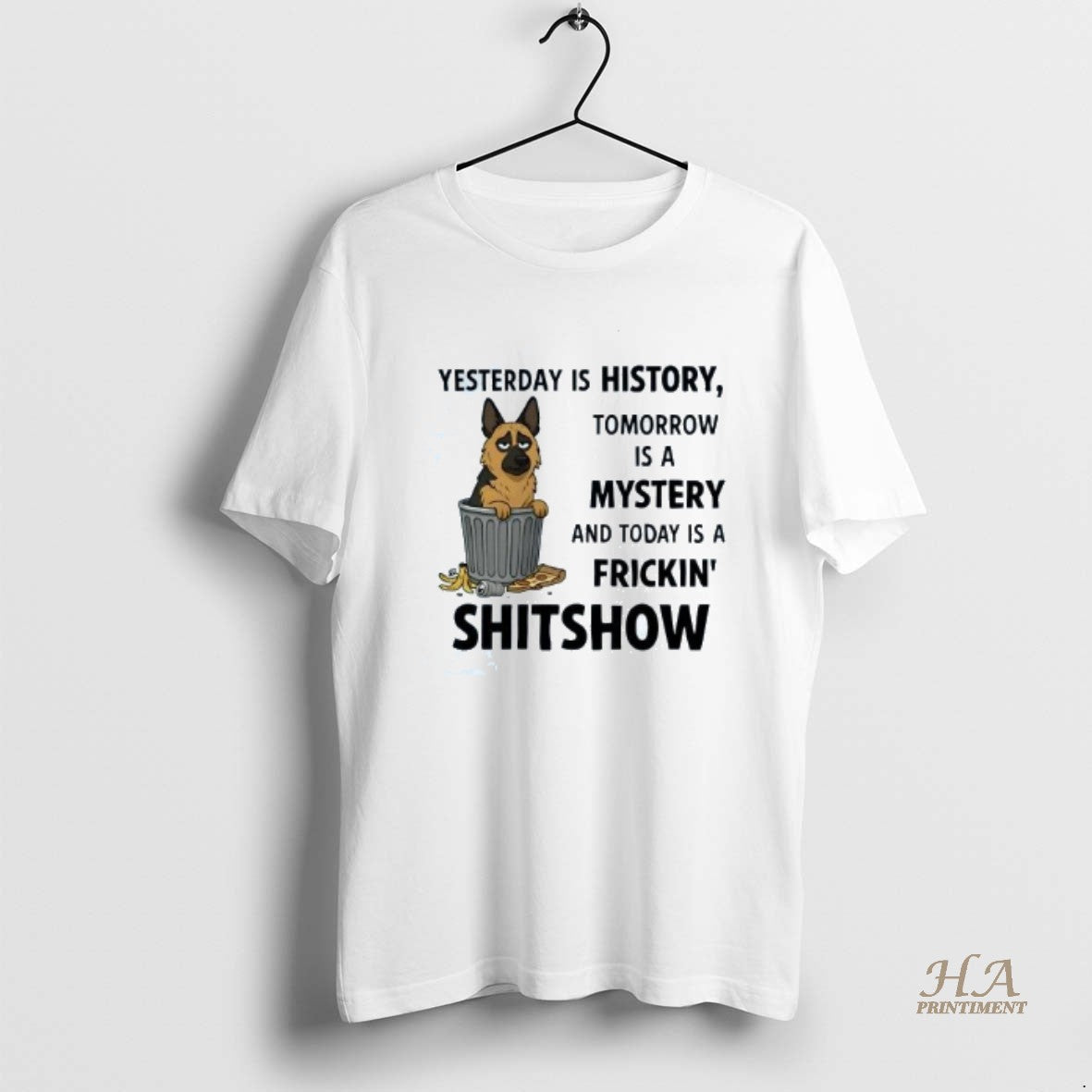 Official German Shepherd Yesterday Is History Tomorrow Is A Mystery Shirt Hoodie Sweatshirt | PurePodTees.com