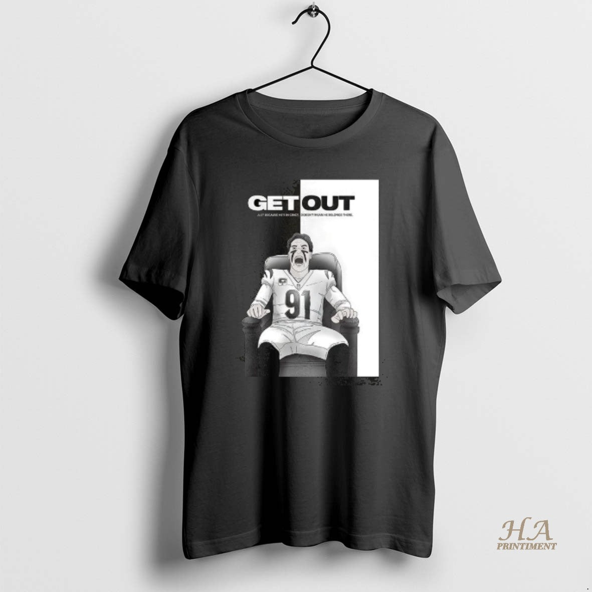 Official Get Out Just Because Hes In Cincy Shirt Hoodie Sweatshirt | PurePodTees.com