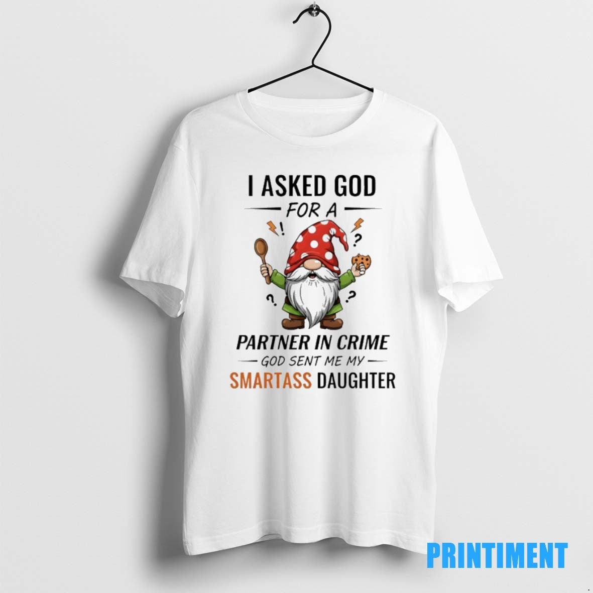 Official Gnome Christmas I Asked God For A Partner In Crime God Sent Me My Shirt Hoodie Sweatshirt | PurePodTees.com