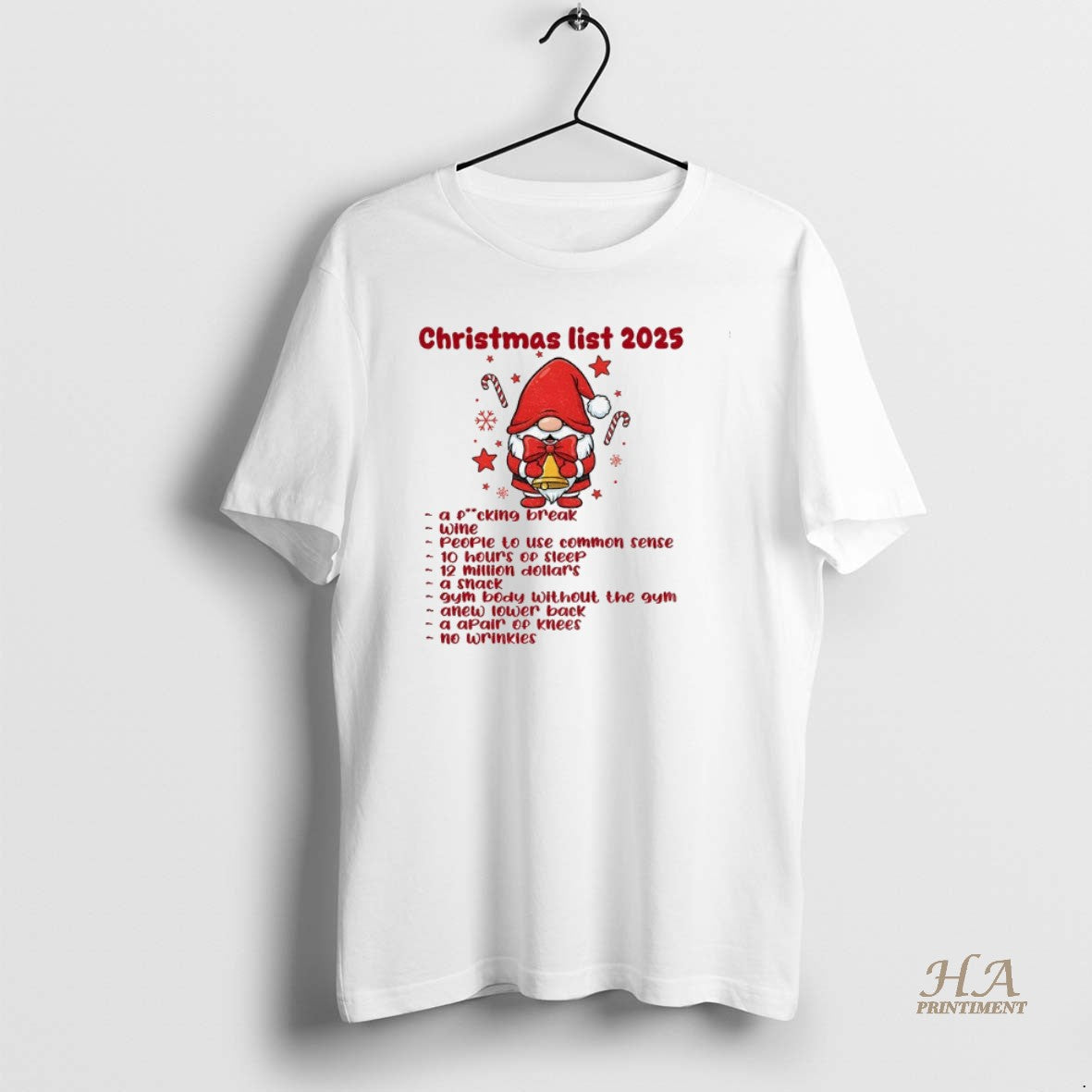 Official Gnome Christmas List 2025 A Fucking Break Wine People To Use Common Sense 10 Shirt Hoodie Sweatshirt
