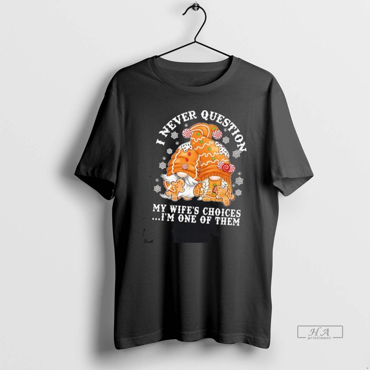 Official Gnome I Never Question My Wifes Choices Im One Of Them Christmas Shirt Hoodie Sweatshirt | PurePodTees.com