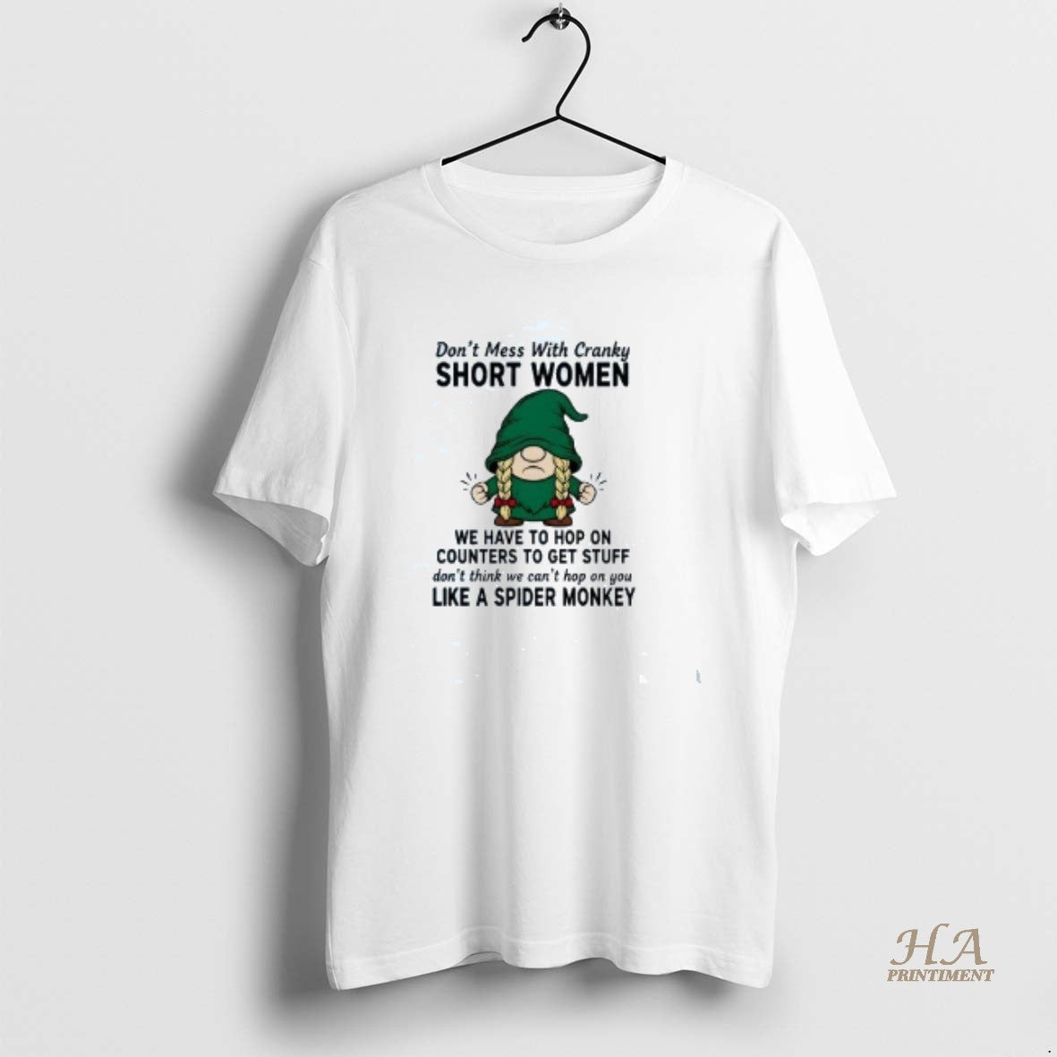 Official Gnome Dont Mess With Cranky Short Women We Have Like A Spider Monkey Shirt Hoodie Sweatshirt | PurePodTees.com