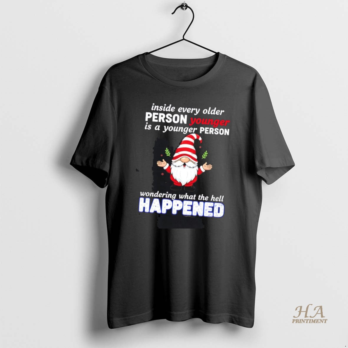 Official Gnome Inside Every Older Person Younger Is A Younger Person Shirt Hoodie Sweatshirt | PurePodTees.com