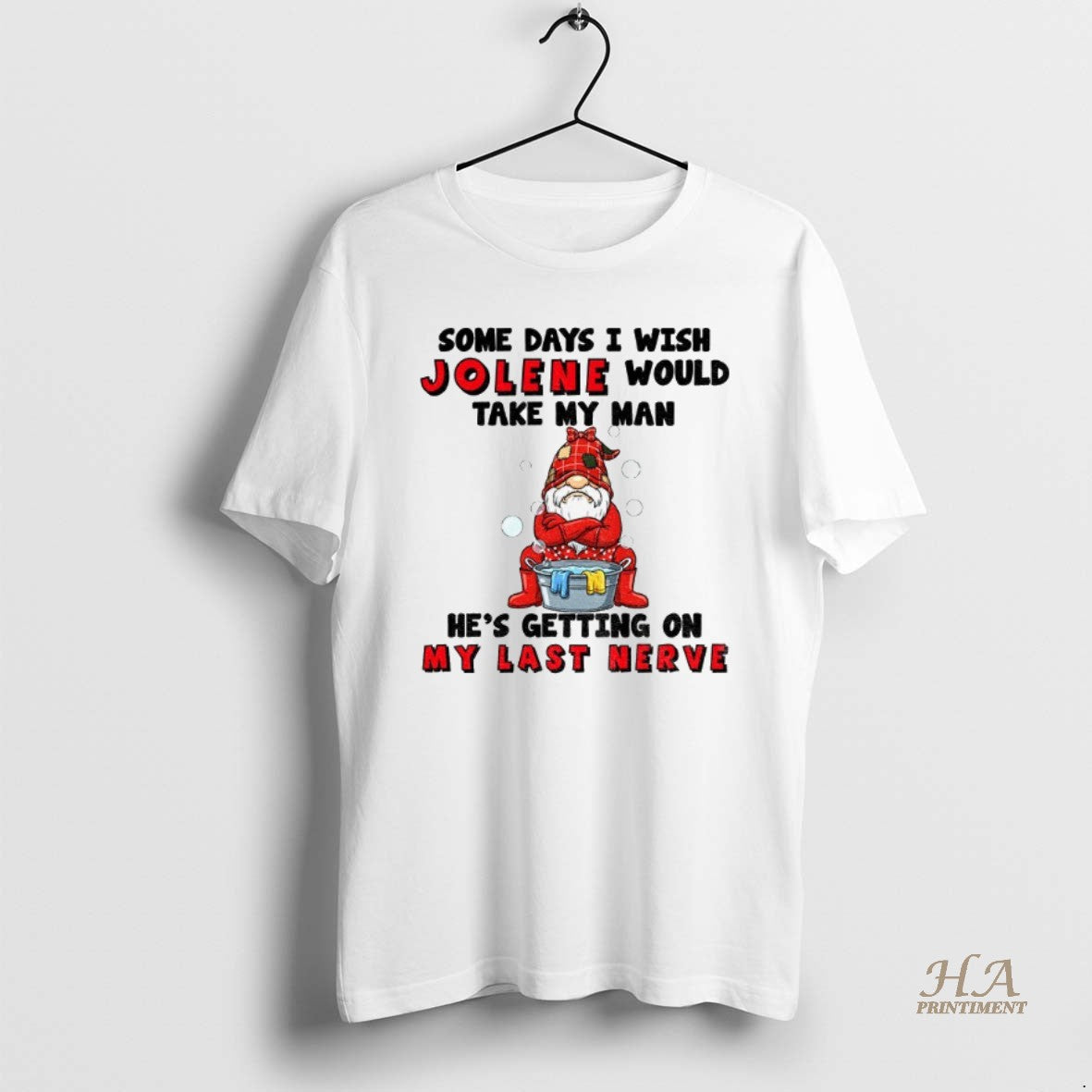 Official Gnome Some Days I Wish Jolene Would Take My Man Hes Getting On My Shirt Hoodie Sweatshirt | PurePodTees.com