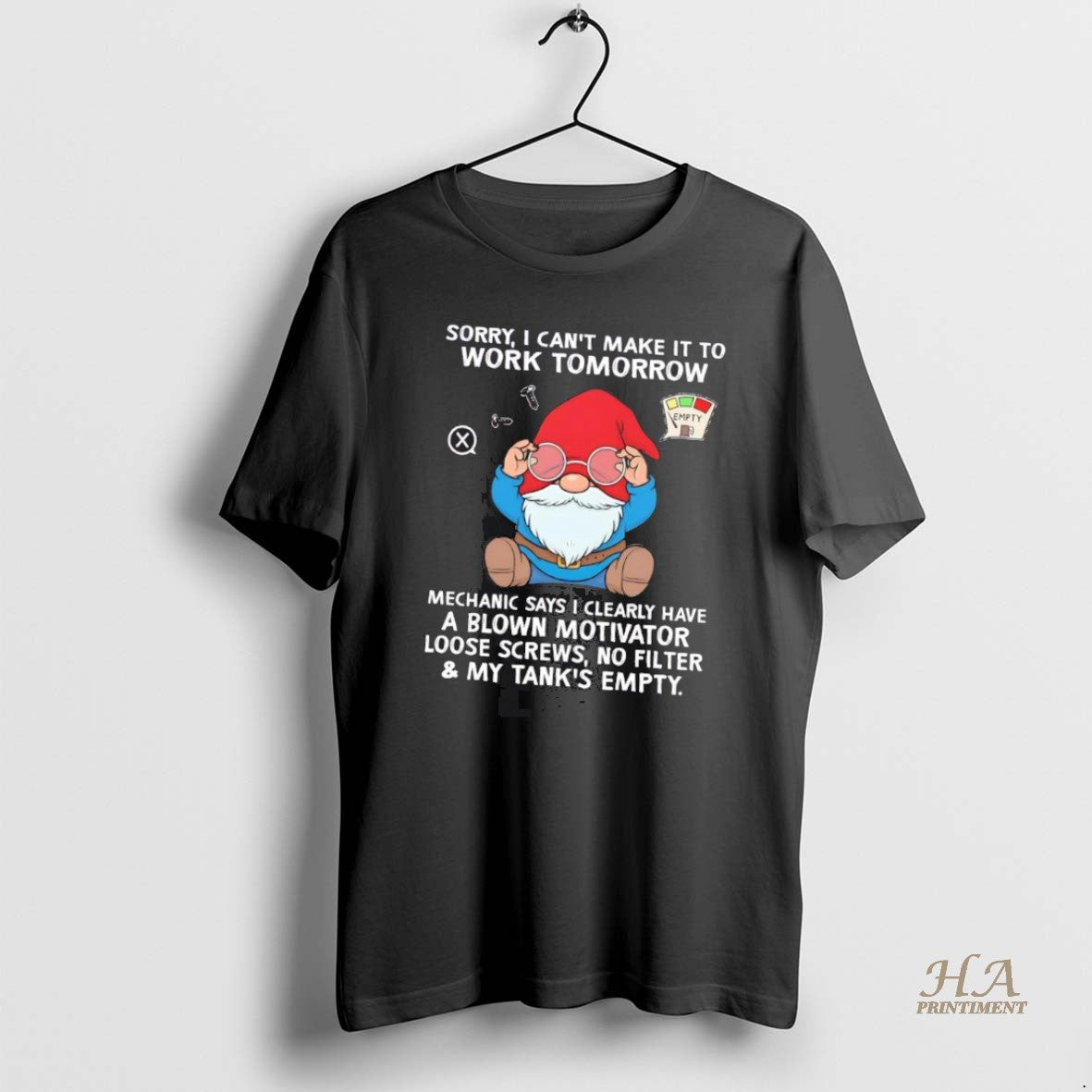 Official Gnome Sorry I Cant Make It To Work Tomorrow Shirt Hoodie Sweatshirt | PurePodTees.com