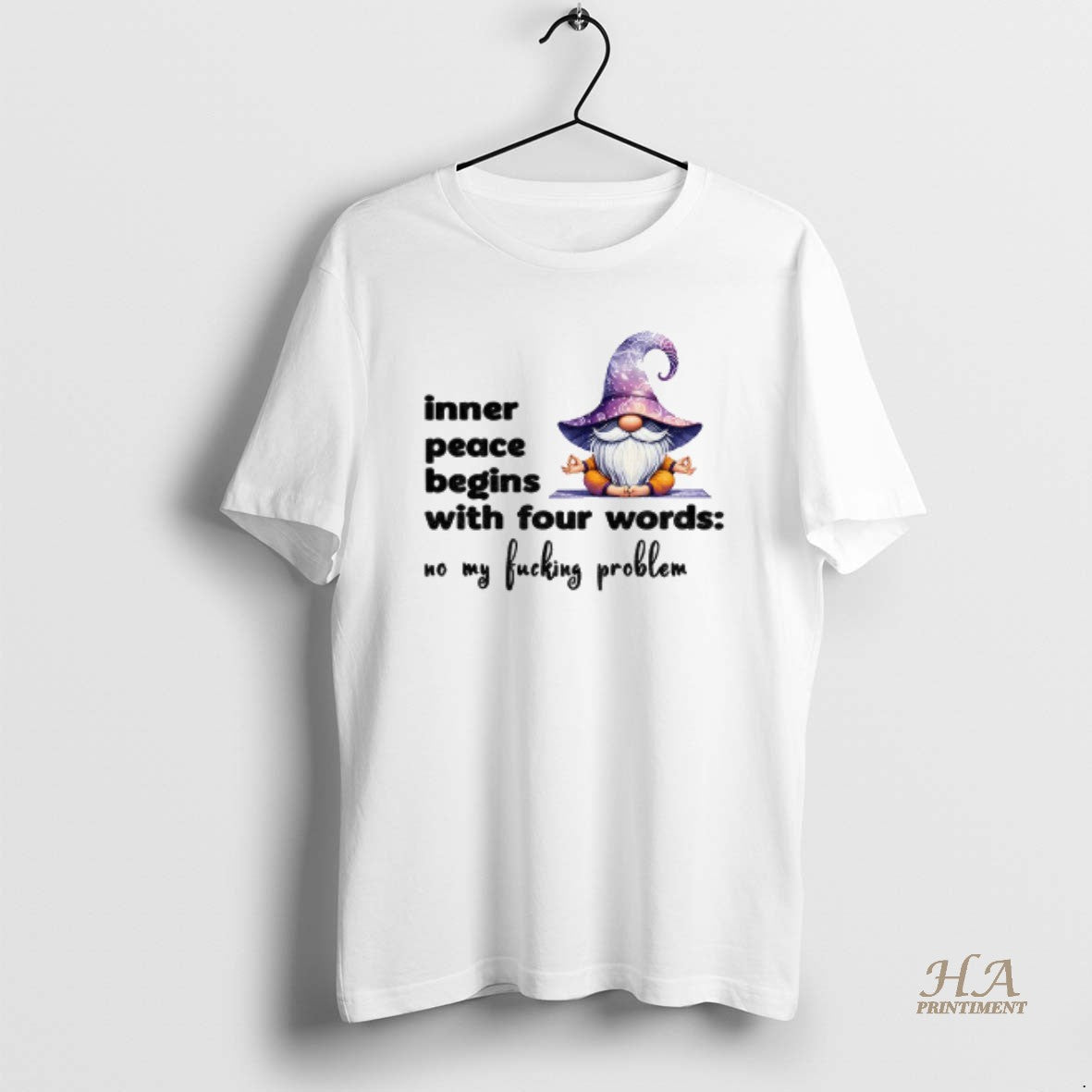 Official Gnome Yoga Inner Peace Begins With Four Words No My Fucking Problem Shirt Hoodie Sweatshirt | PurePodTees.com