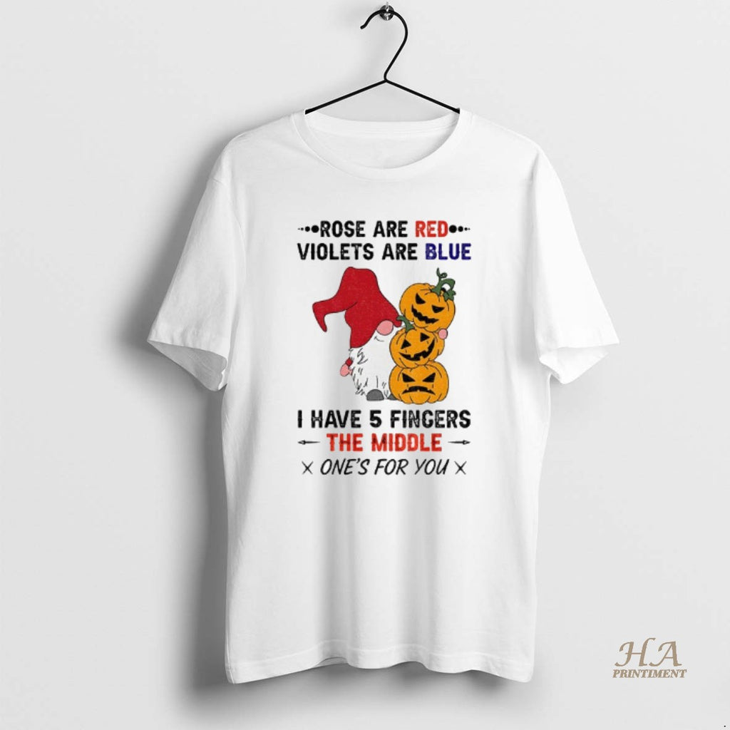 Official Gnomie Rose Are Red Violets Are Blue I Have 5fingers The Middle Ones For Shirt Hoodie Sweatshirt | PurePodTees.com