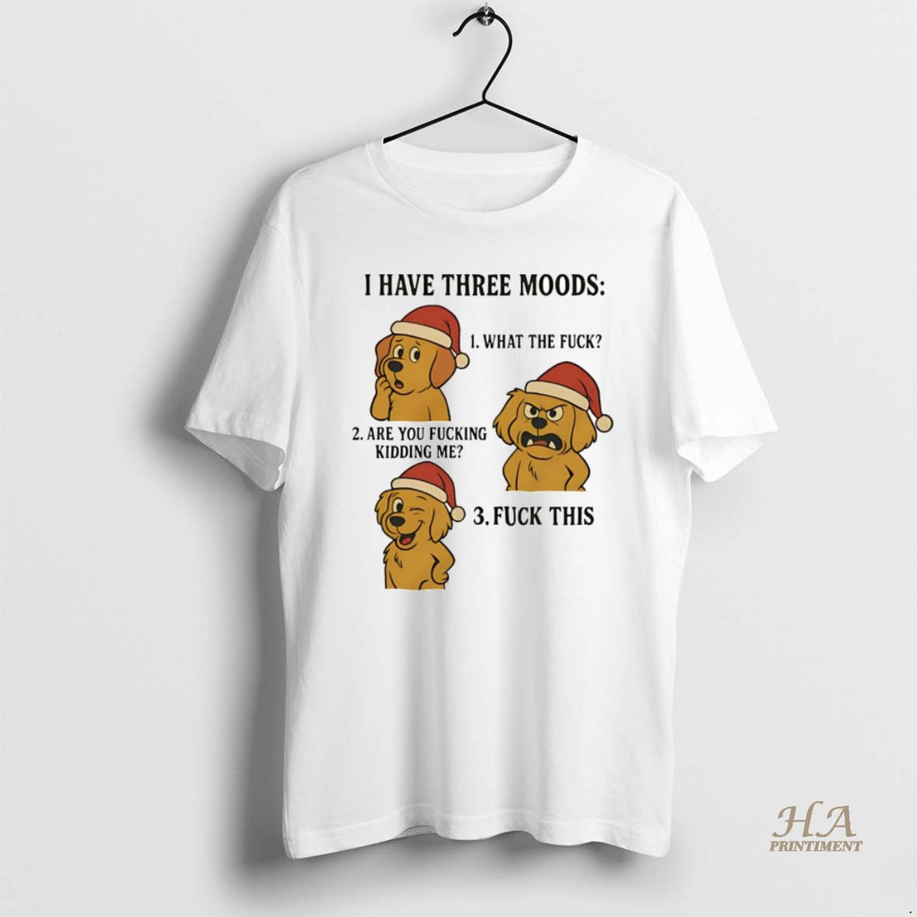 Official Golden Retriever I Have Three Moods What The Fuck And Fuck This Shirt Hoodie Sweatshirt | PurePodTees.com