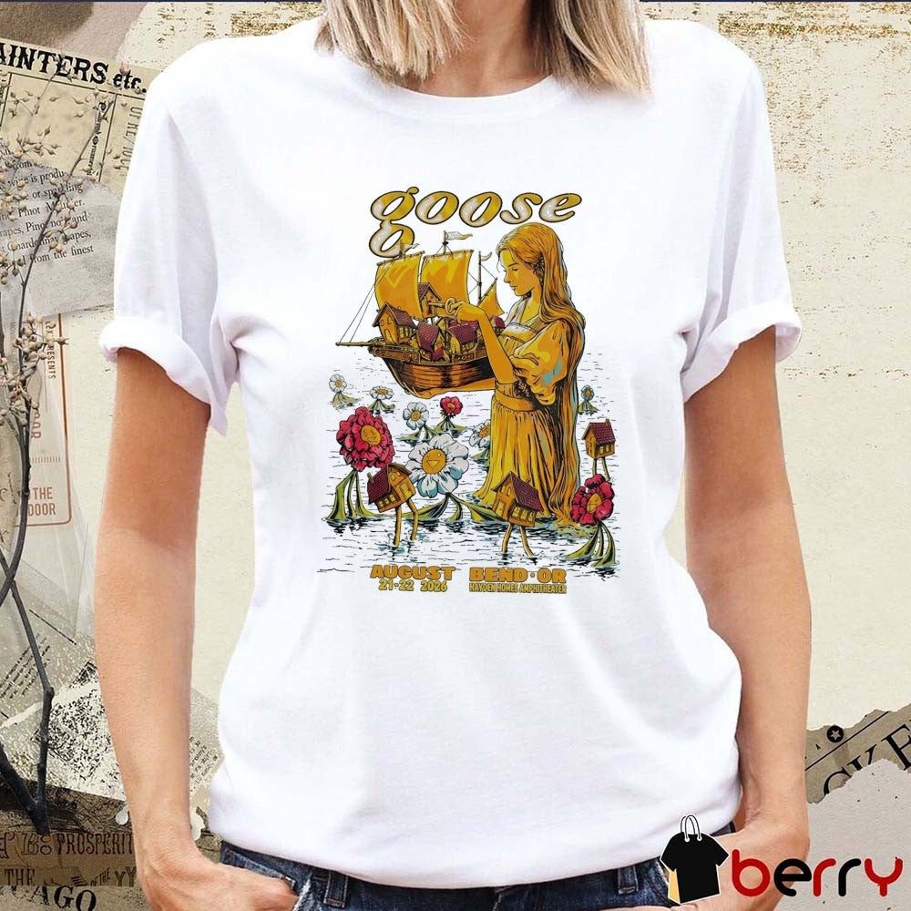 Goose The Band Bend OR Event Hayden Homes Amphitheater Bend OR August 21 – 22 2026 t-shirt