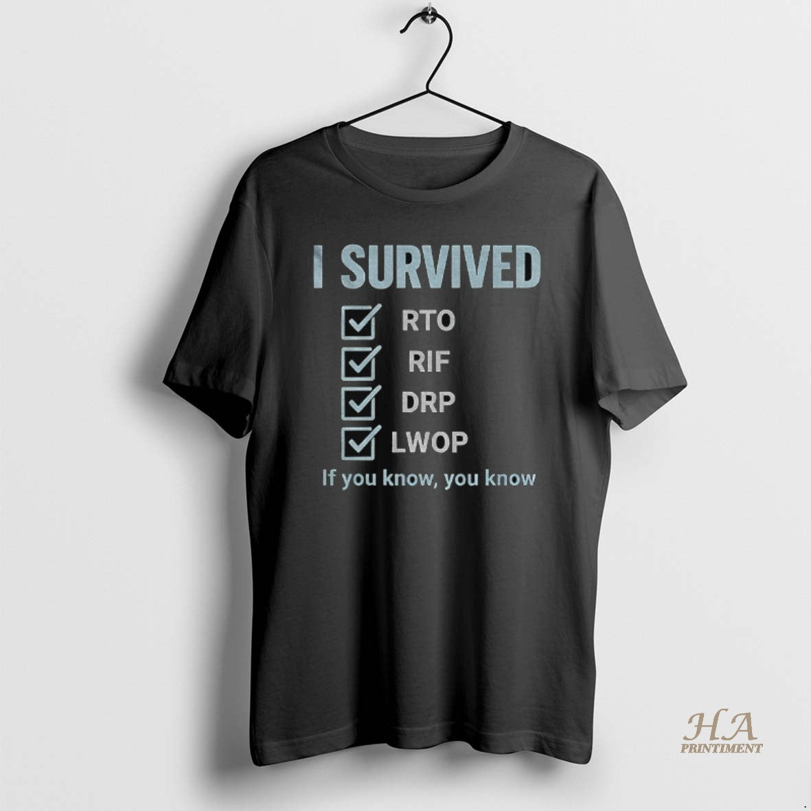 Official Government Shutdown I Survived Rto Rif Drp Lwop If You Know You Know Shirt Hoodie Sweatshirt | PurePodTees.com