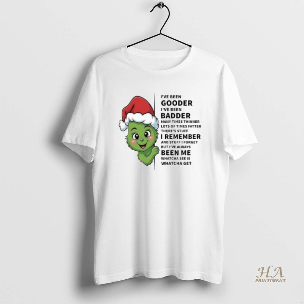 Official Grinch Baby Ive Been Gooder Ive Been Badder Many Times Thinner Lots Of Times Shirt Hoodie Sweatshirt