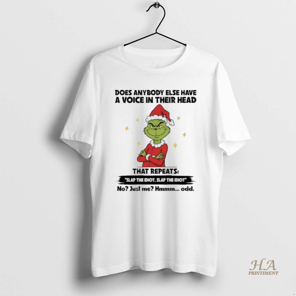 Official Grinch Christmas 2025 Does Anybody Else Have A Voice In Their Head That Repeats Shirt Hoodie Sweatshirt
