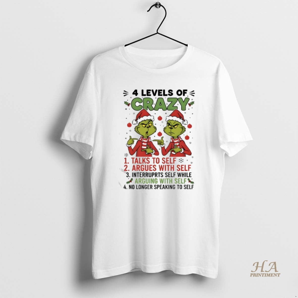 Official Grinch Christmas 4 Levels Of Crazy Talks To Self Argues With Self Shirt Hoodie Sweatshirt | PurePodTees.com