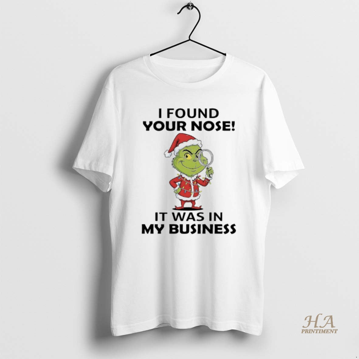 Official Grinch Christmas I Found Your Nose It Was In My Business Shirt Hoodie Sweatshirt | PurePodTees.com