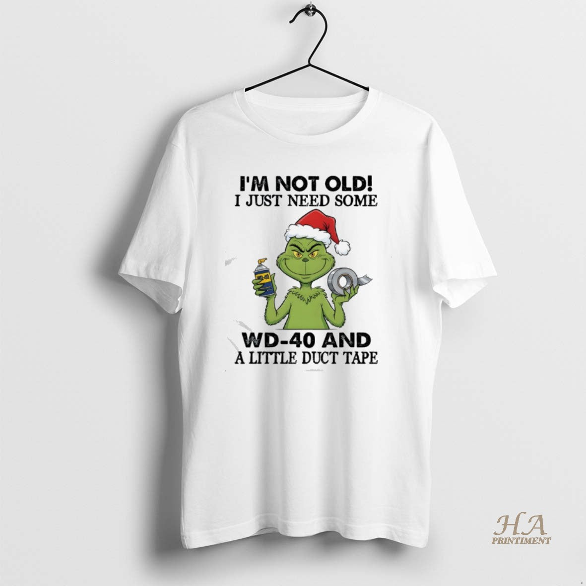 Official Grinch Christmas Im Not Old I Just Need Some Wd 40 And A Little Shirt Hoodie Sweatshirt | PurePodTees.com