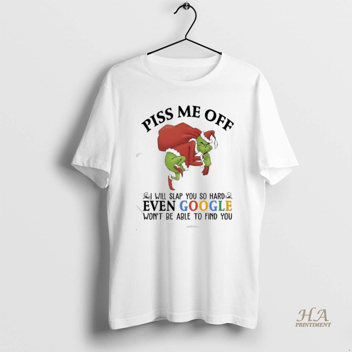 Official Grinch Christmas Piss Me Off I Will Slap You So Hard Even Google Wont Shirt Hoodie Sweatshirt | PurePodTees.com
