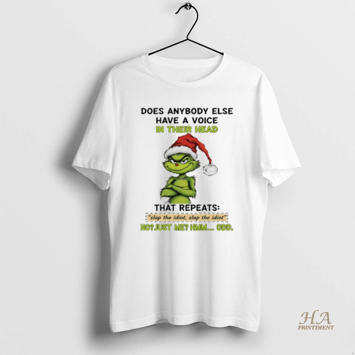 Official Grinch Christmas Santa Does Anybody Else Have A Voice In Their Head That Repeats Shirt Hoodie Sweatshirt