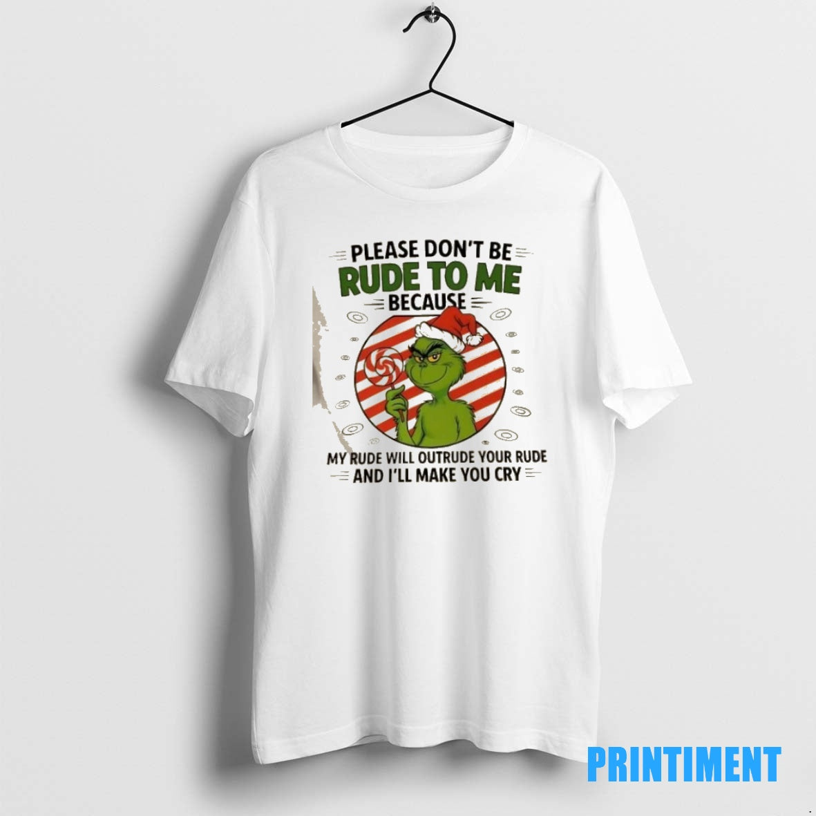 Official Grinch Christmas Please Dont Be Rude To Me Because My Rude Will Outrude Your Shirt Hoodie Sweatshirt