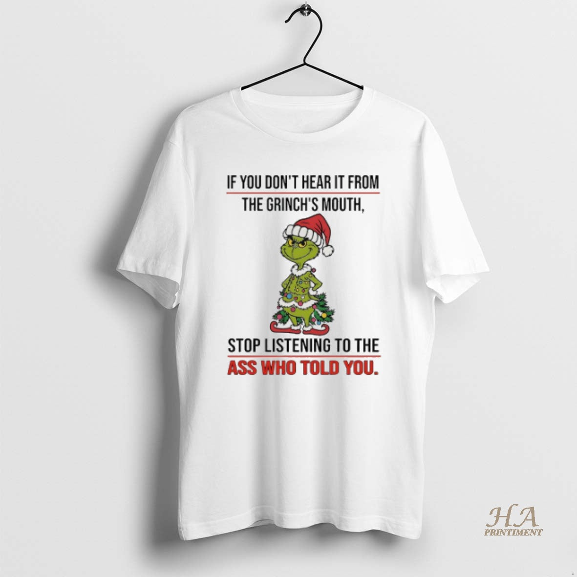 Official Grinch Christmas Tree If You Dont Hear It From The Grinchs Mouth Stop Listening Shirt Hoodie Sweatshirt