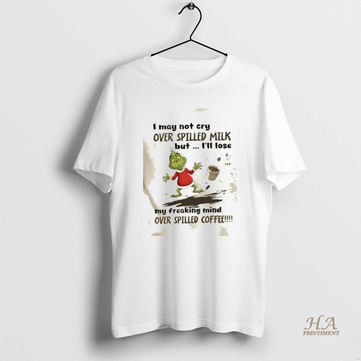 Official Grinch I May Not Cry Over Spilled Milk But Ill Lose My Freaking Mind Shirt Hoodie Sweatshirt | PurePodTees.com