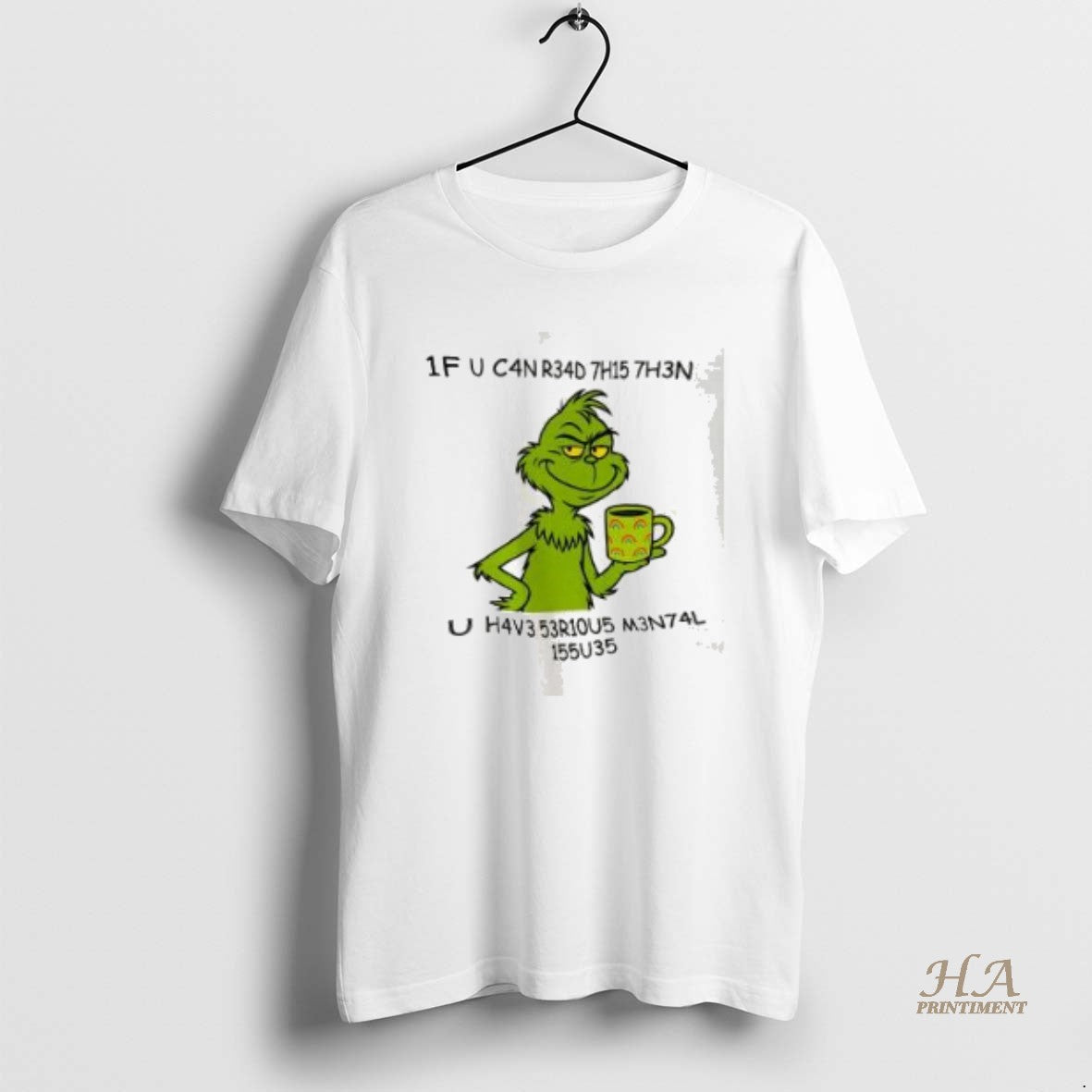 Official Grinch If U Can Read This Then U Have Serious Mental Issues Shirt Hoodie Sweatshirt | PurePodTees.com