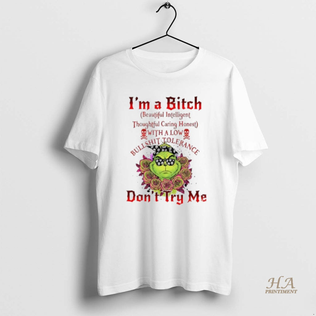Official Grinch Im A Bitch Dont Try Me Shirt Hoodie Sweatshirt | PurePodTees.com