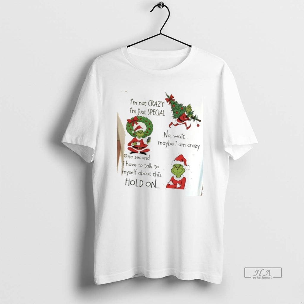 Official Grinch Im Not Crazy Im Just Special No Wait Maybe I Am Crazy Christmas Shirt Hoodie Sweatshirt | PurePodTees.com