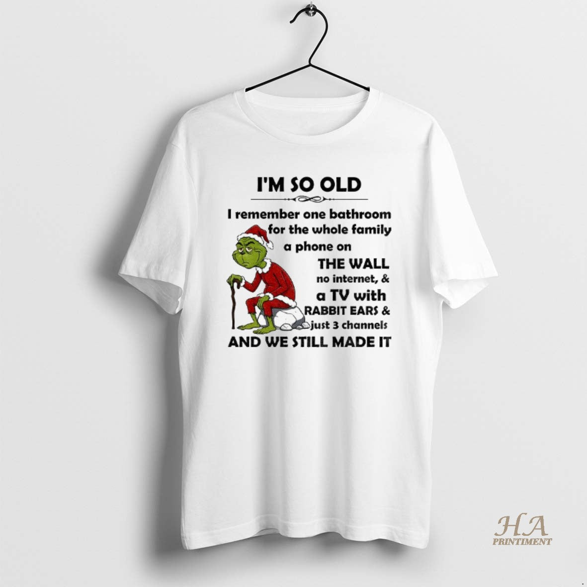 Official Grinch Im So Old I Remember One Bathroom For The Whole Family A Phone Shirt Hoodie Sweatshirt | PurePodTees.com