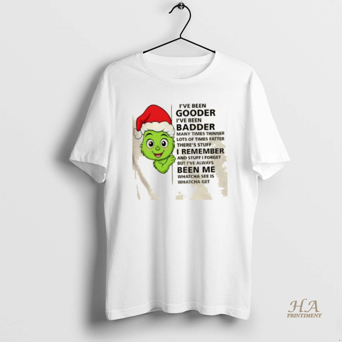 Official Grinch Ive Been Gooder Badder Many Times Thinner Lots Of Times Fatter Theres Stuff Shirt Hoodie Sweatshirt