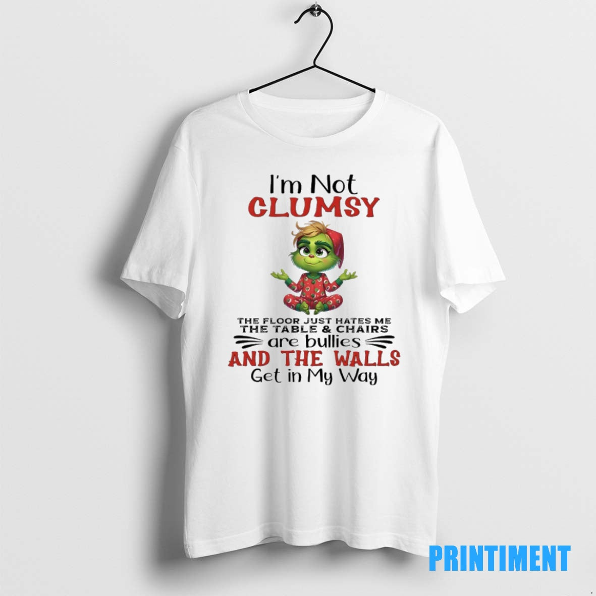 Official Grinch Pajama Christmas Im Not Clumsy The Floor Just Hates Me The Table And Shirt Hoodie Sweatshirt