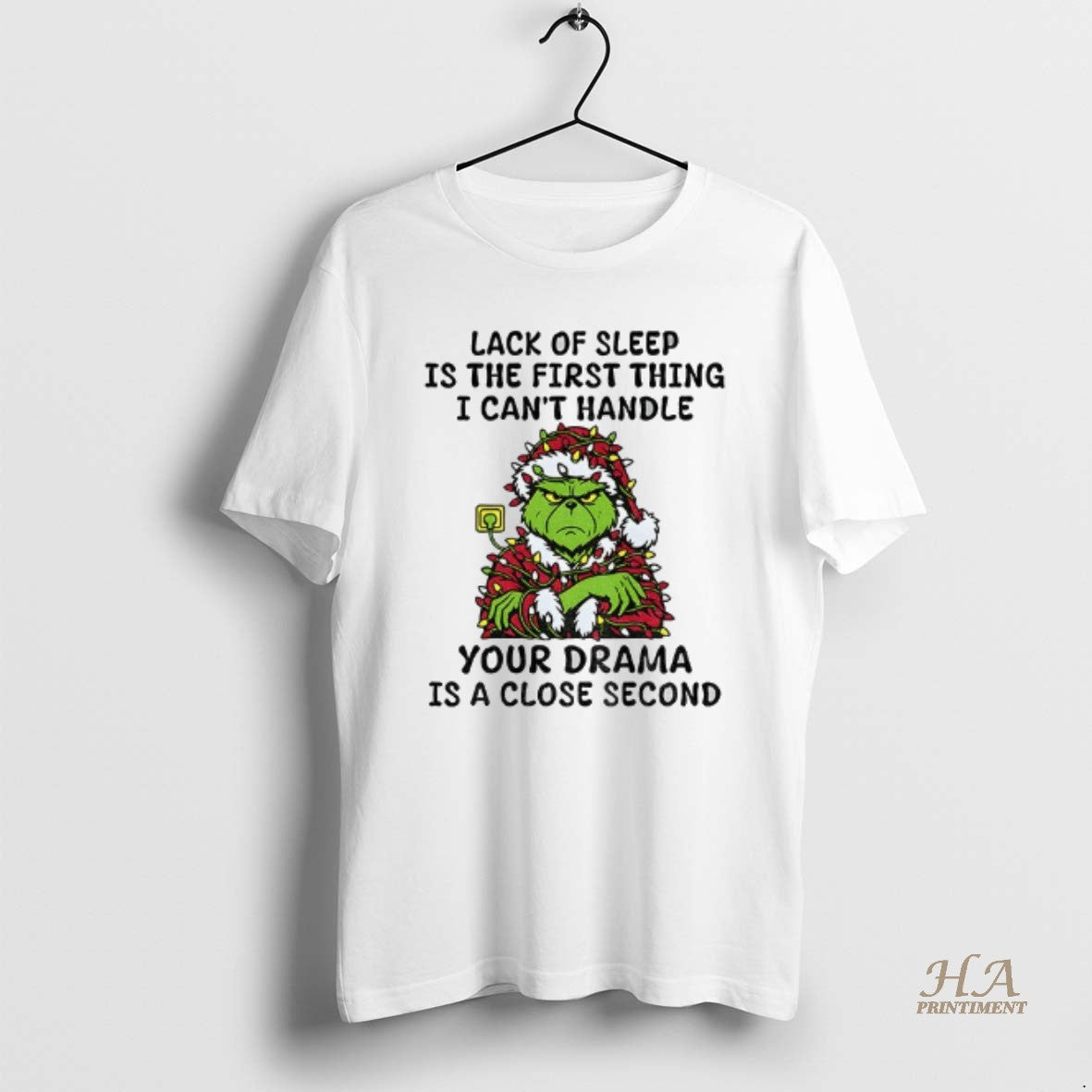 Official Grinch Santa Claus Lack Of Sleep Is The First Thing I Cant Handle Your Shirt Hoodie Sweatshirt | PurePodTees.com