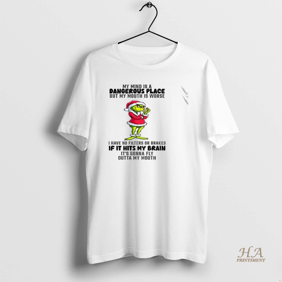 Official Grinch Santa Claus My Mind Is A Dangerous Place But My Mouth Is Worse Shirt Hoodie Sweatshirt | PurePodTees.com