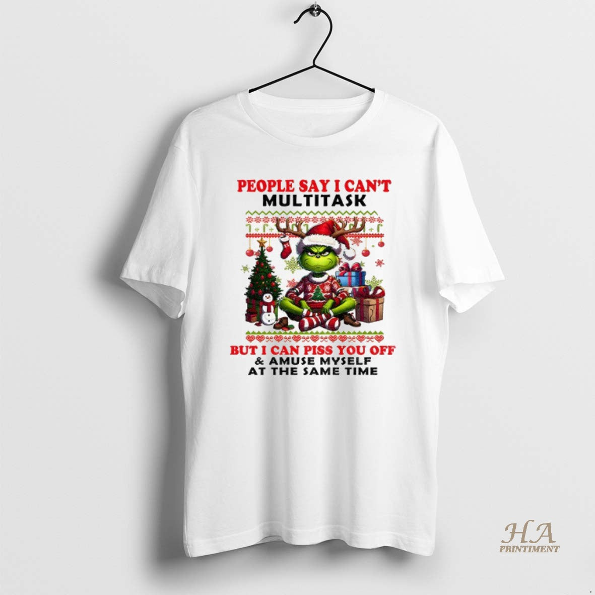 Official Grinch Santa Claus People Say I Cant Multitask But I Can Piss You Off Shirt Hoodie Sweatshirt | PurePodTees.com
