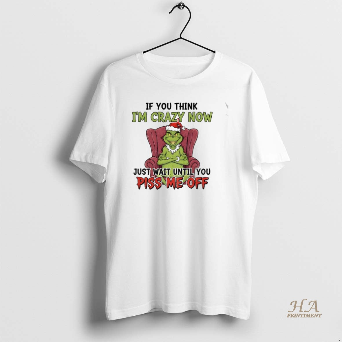 Official Grinch Santa Im Not Crazy Im Special No Wait Maybe Im Crazy Onesecond Shirt Hoodie Sweatshirt | PurePodTees.com