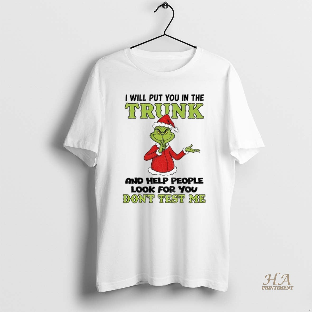 Official Grinch Santa Hat I Will Put You In The Trunk And Help People Look Shirt Hoodie Sweatshirt | PurePodTees.com