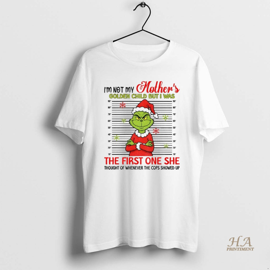 Official Grinch Santa Hat Im Not My Mothers The First One She Thought Of Whenever Shirt Hoodie Sweatshirt | PurePodTees.com