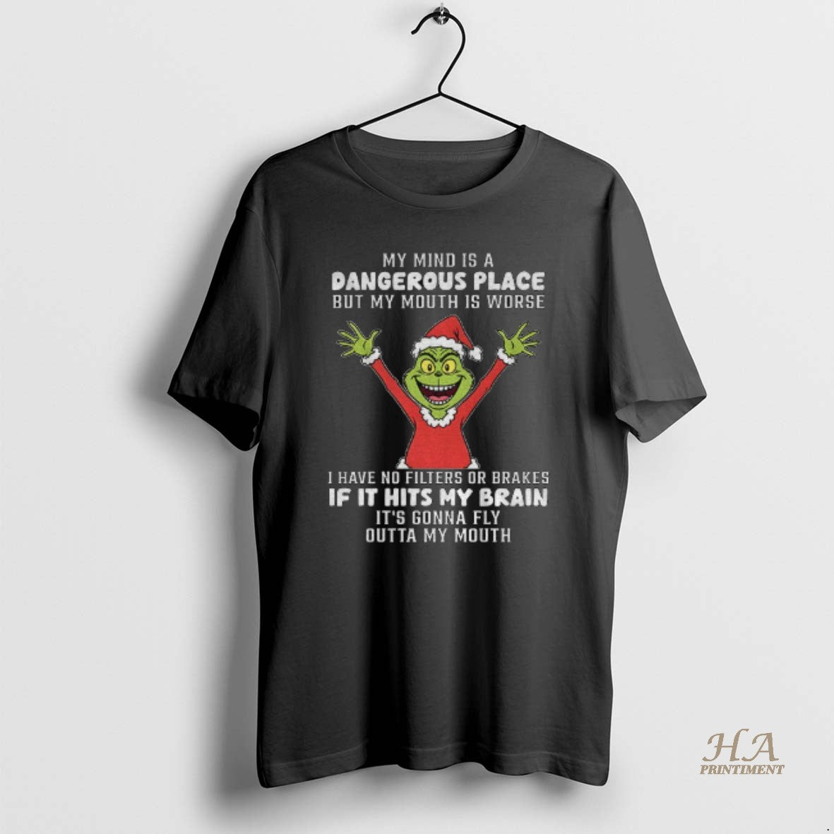 Official Grinch Santa Hat My Mind Is A Dangerous Place But My Mouth Is Worse Shirt Hoodie Sweatshirt | PurePodTees.com