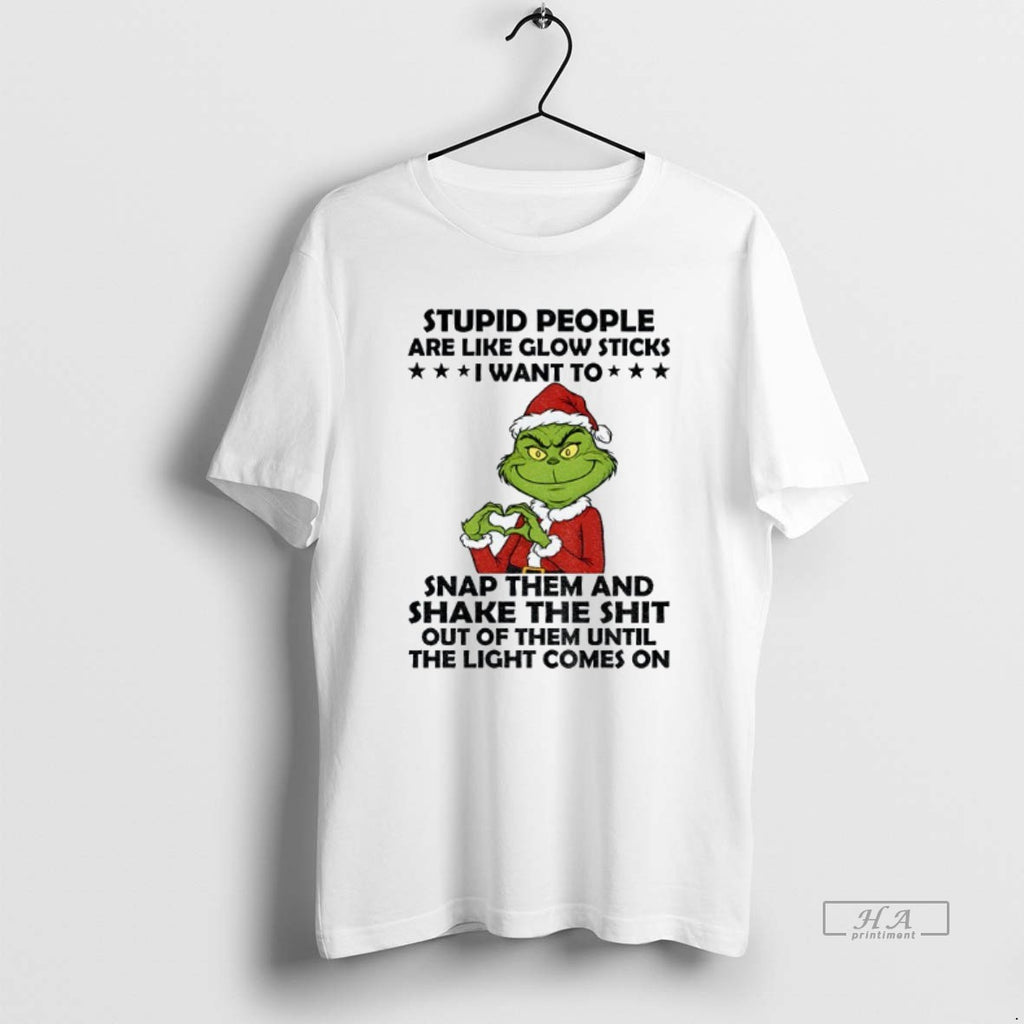 Official Grinch Santa Hat Stupid People Are Like Glow Sticks I Want To Snap Hem